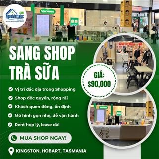 Sang shop trà sữa độc quyền, đông khách vùng Kingston, Hobart